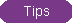 Tips